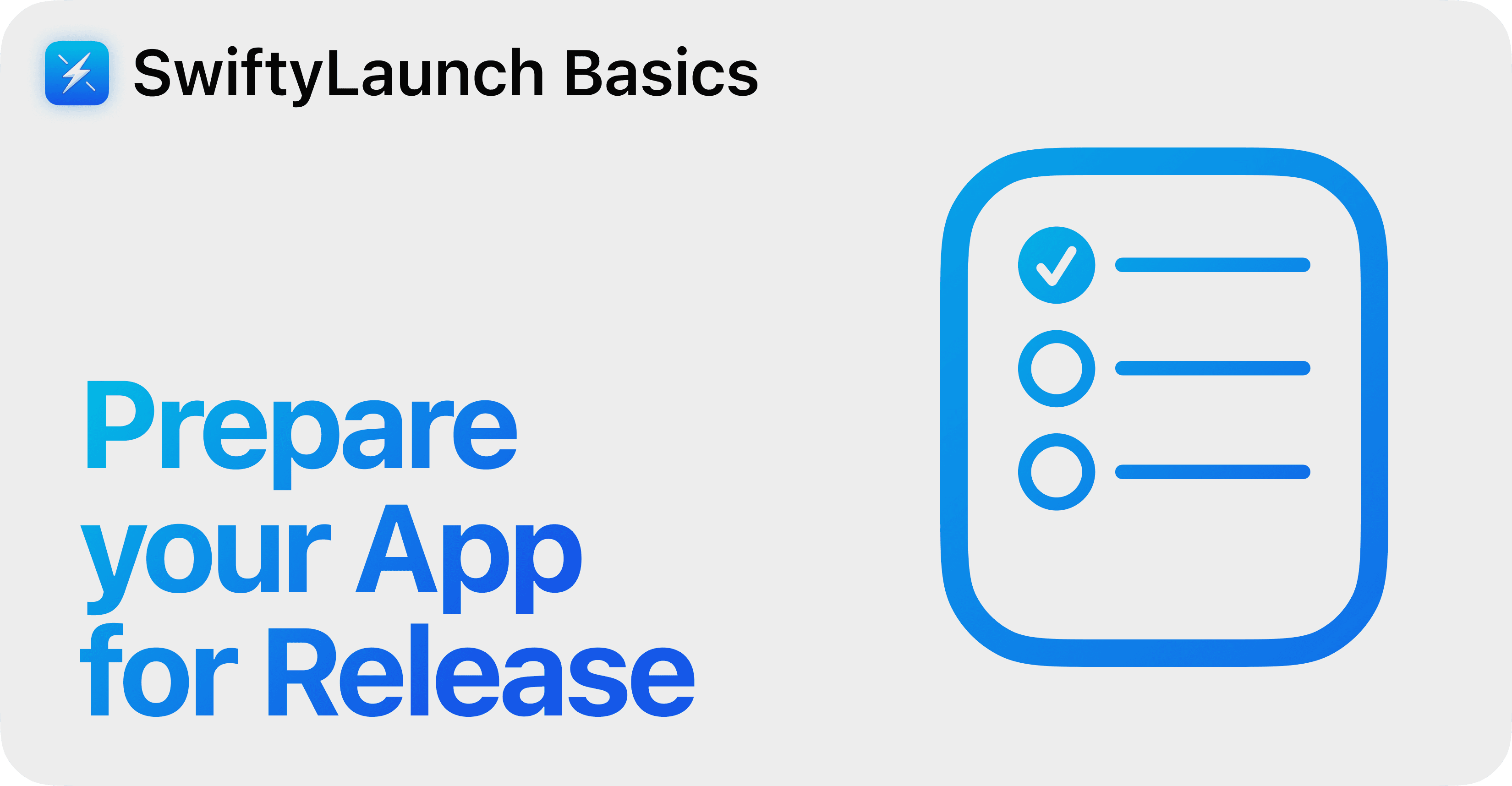 SwiftyLaunch Basics - Prepare your App for Release