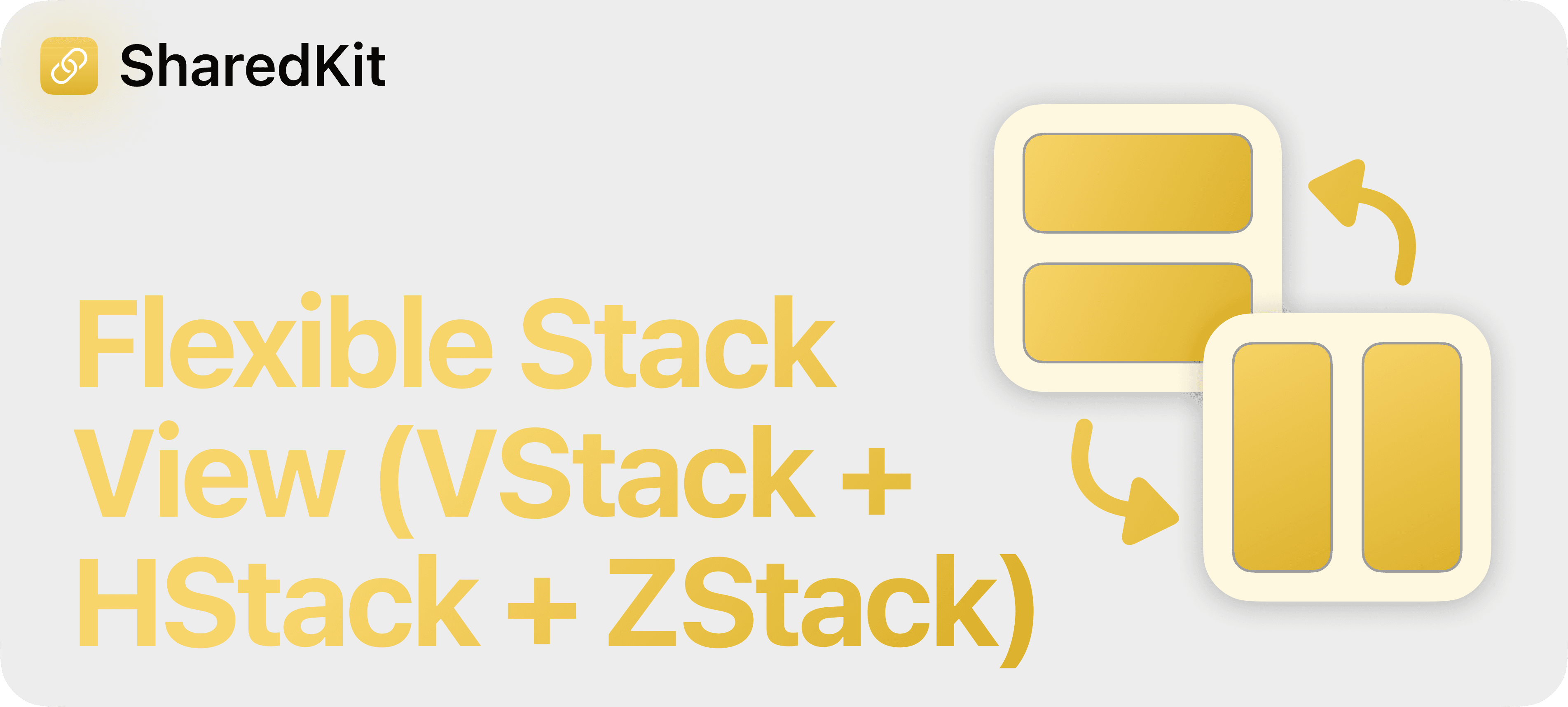 SharedKit View (SwiftyLaunch Module) - Stack