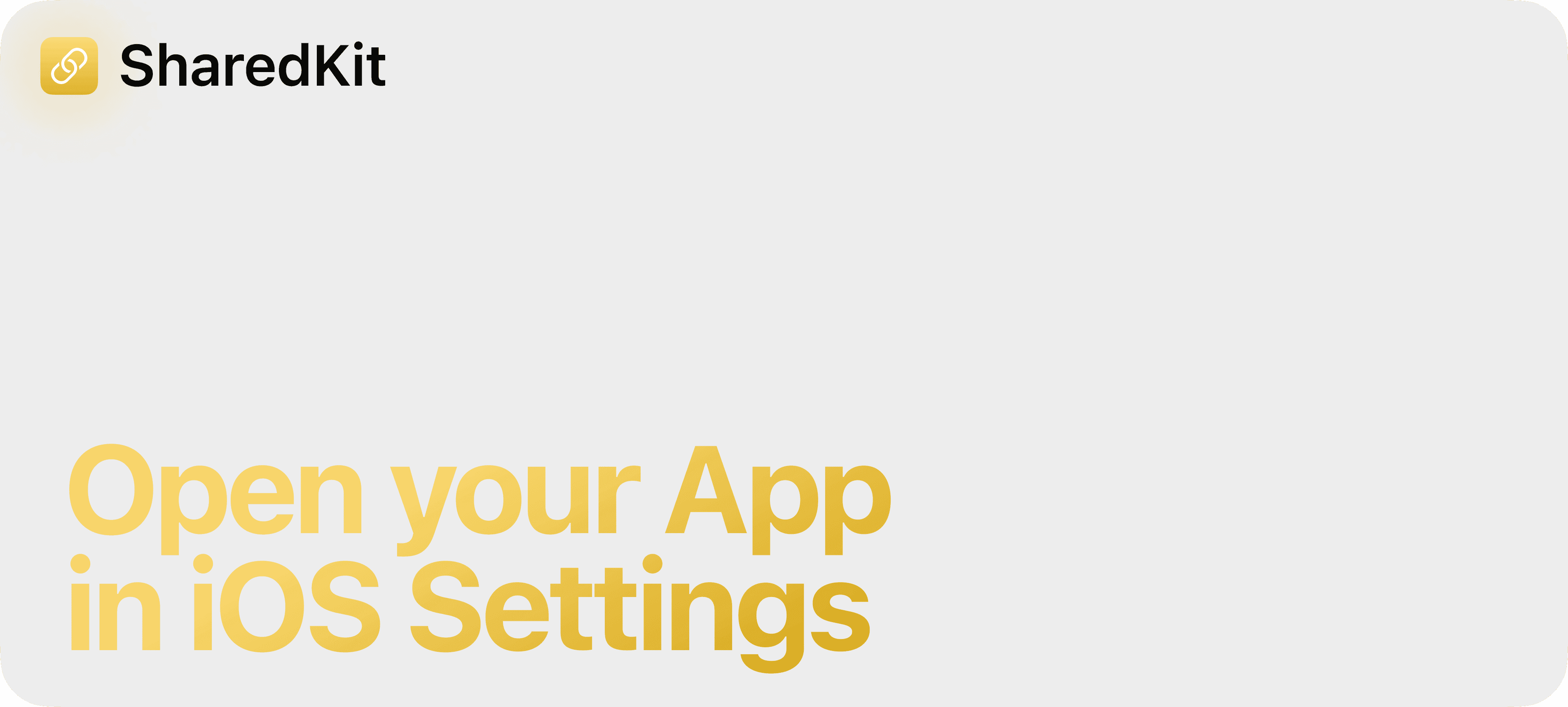 SharedKit Helper Function (SwiftyLaunch Module) - openAppInSettings